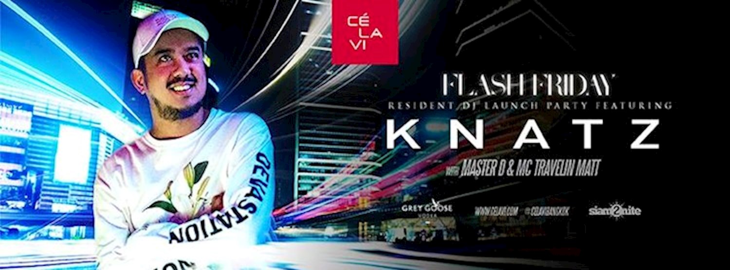 Flash Fridays Resident DJ Launch Party w/ Knatz Jan 26th at CLV Zipevent