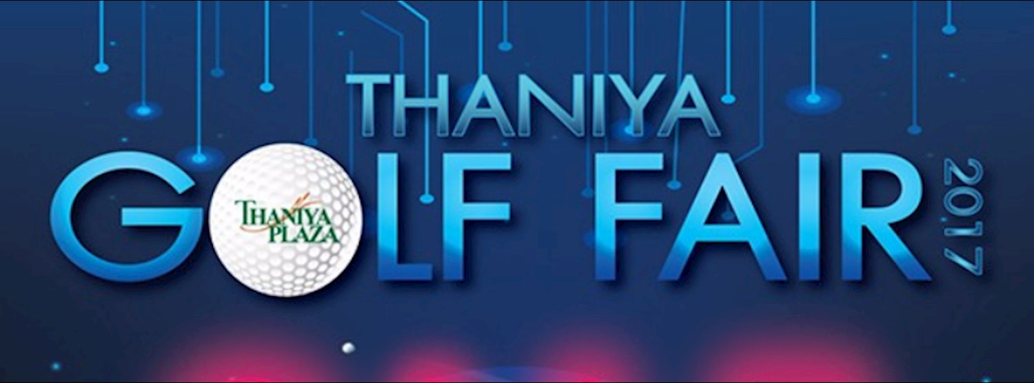 THANIYA GOLF FAIR 2017 Zipevent
