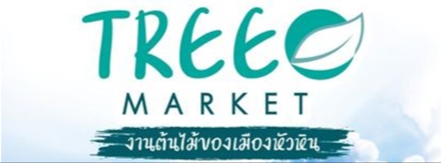 Tree Market @Hua Hin Zipevent