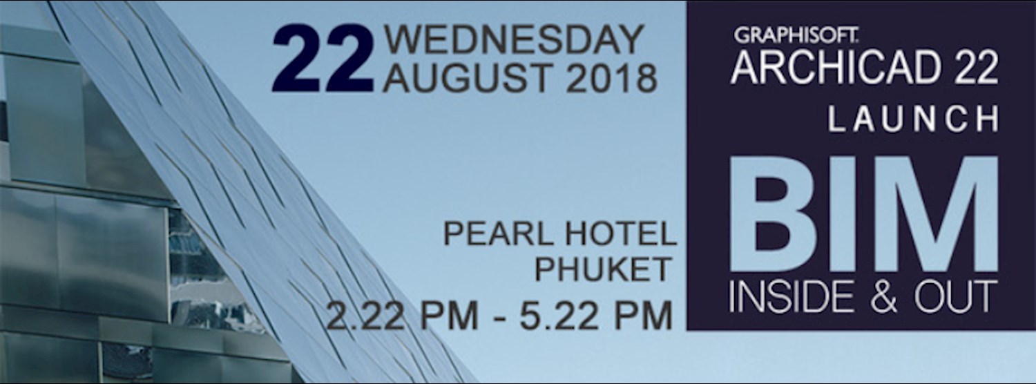 Archicad22 Launch - Bim Inside&out! Zipevent