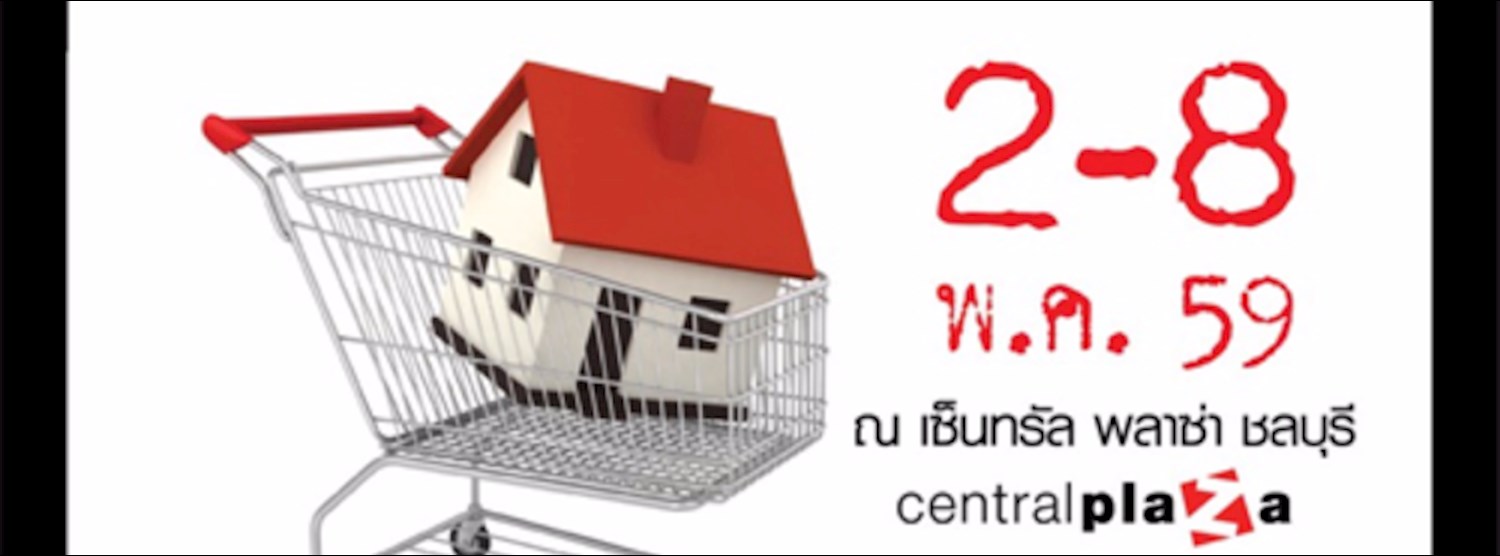 Property Fair 2016 @Central Chonburi Zipevent