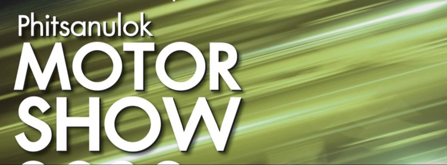 Phitsanulok Motor Show 2020 Zipevent