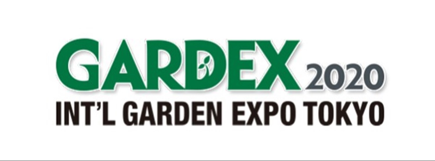14th INTERNATIONAL GARDEN EXPO TOKYO (GARDEX) Zipevent