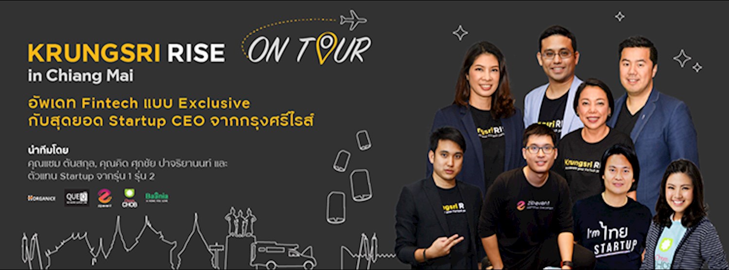 Krungsri RISE On Tour in Chiang Mai Zipevent