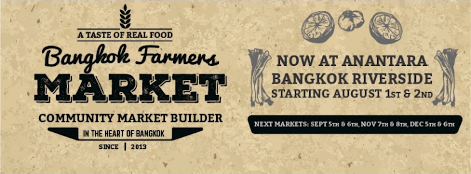 Bangkok Farmers Market @ Anantara Bangkok Riverside Dec 5th-6th Zipevent