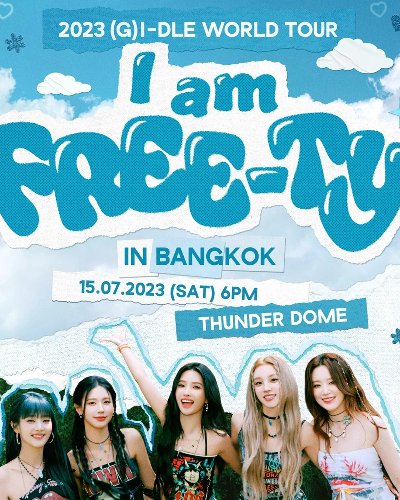 2023 (G)I-DLE WORLD TOUR [I am FREE-TY] IN BANGKOK Zipevent