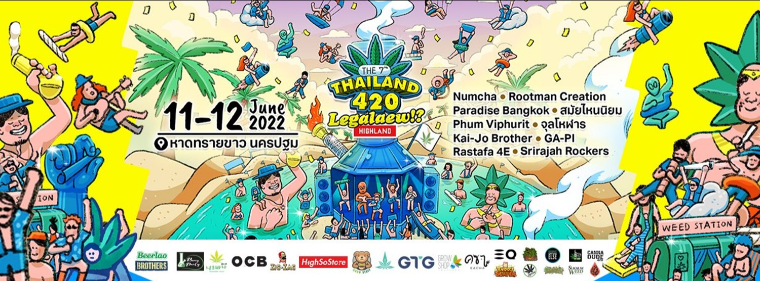 The 7th Thailand 420 : Legalaew Zipevent