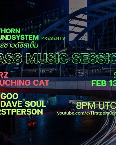 Sathorn Soundsystem Presents Bass Music Session Zipevent