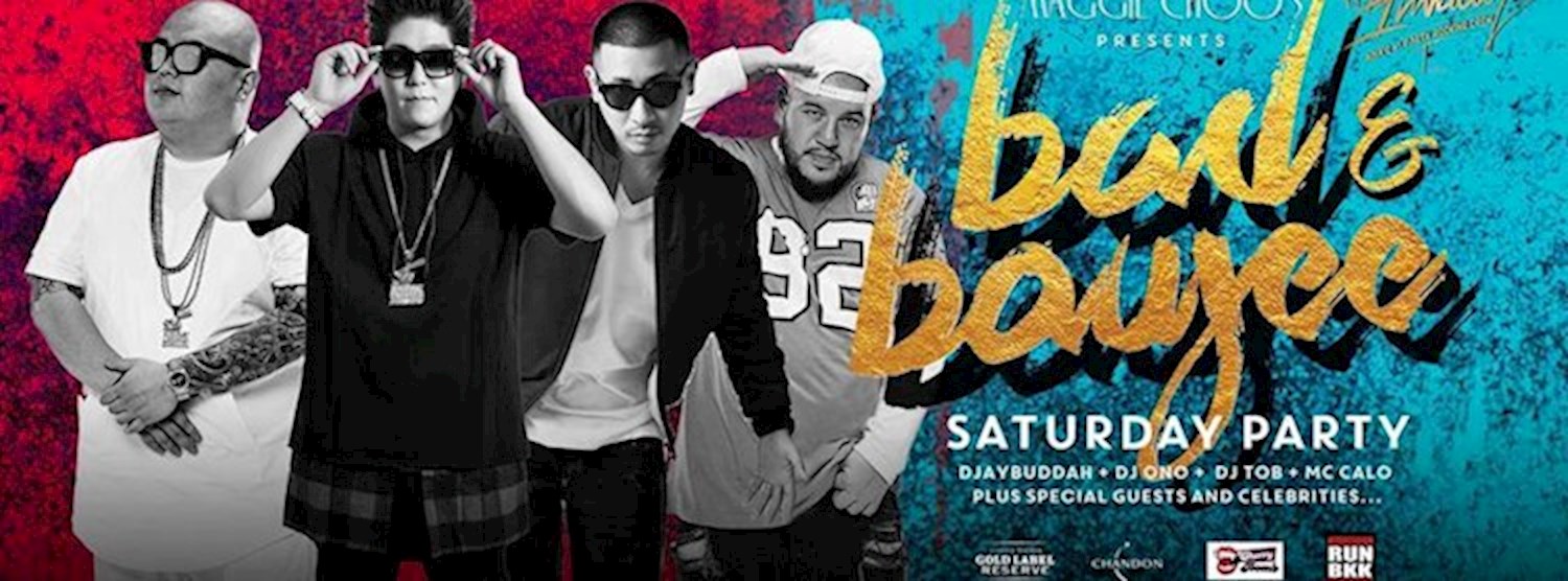 Bad & Boujee Saturdays FT. Bangkok Invaders Zipevent
