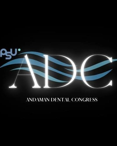 Andaman Dental Congress 2023 : DIGITAL DENTISTRY IS NOW Zipevent