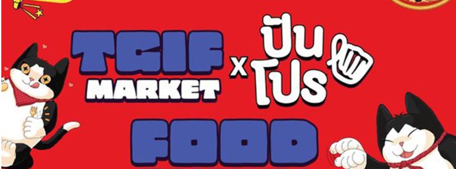 TGIF X PUNPRO FOOD FESTIVAL Zipevent