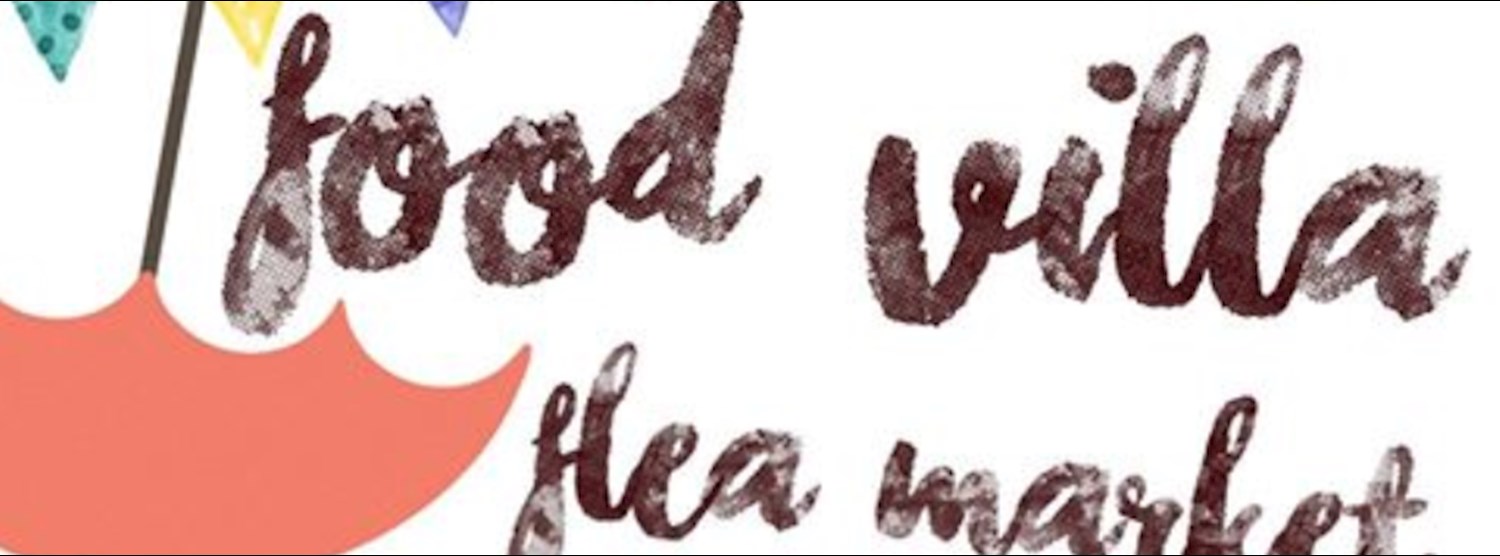 Food Villa Flea Market (26-28 Aug) Zipevent