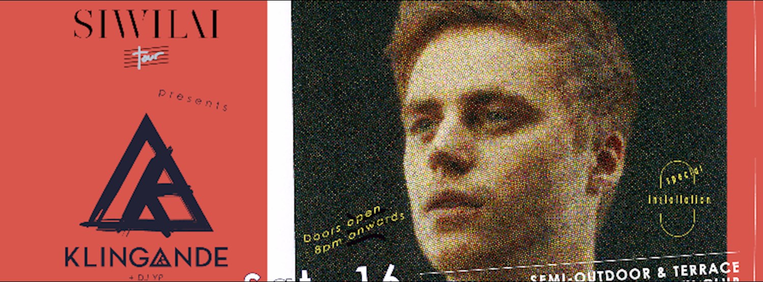 SIWILAI Tour presents KLINGANDE Zipevent