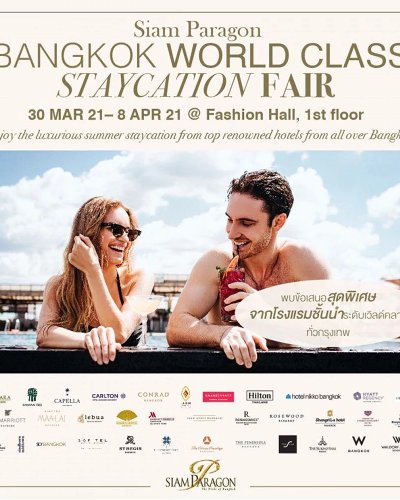 Siam Paragon Bangkok World Class Staycation Fair Zipevent