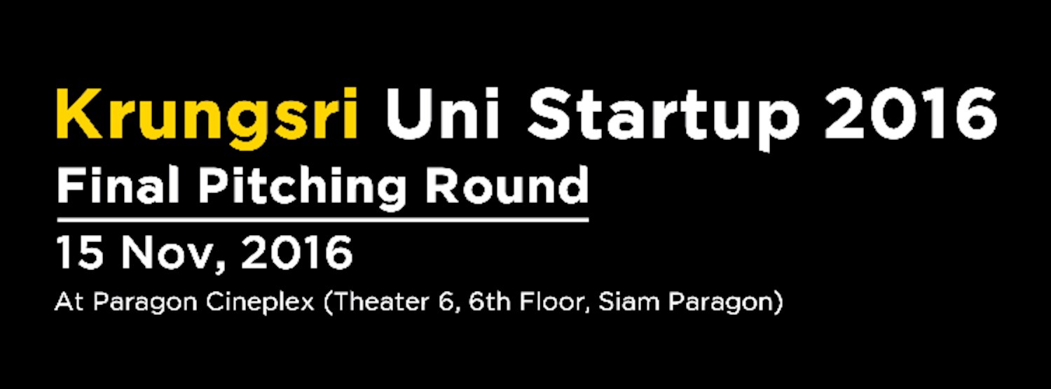 Krungsri Uni Startup 2016 Final Pitching Round Zipevent