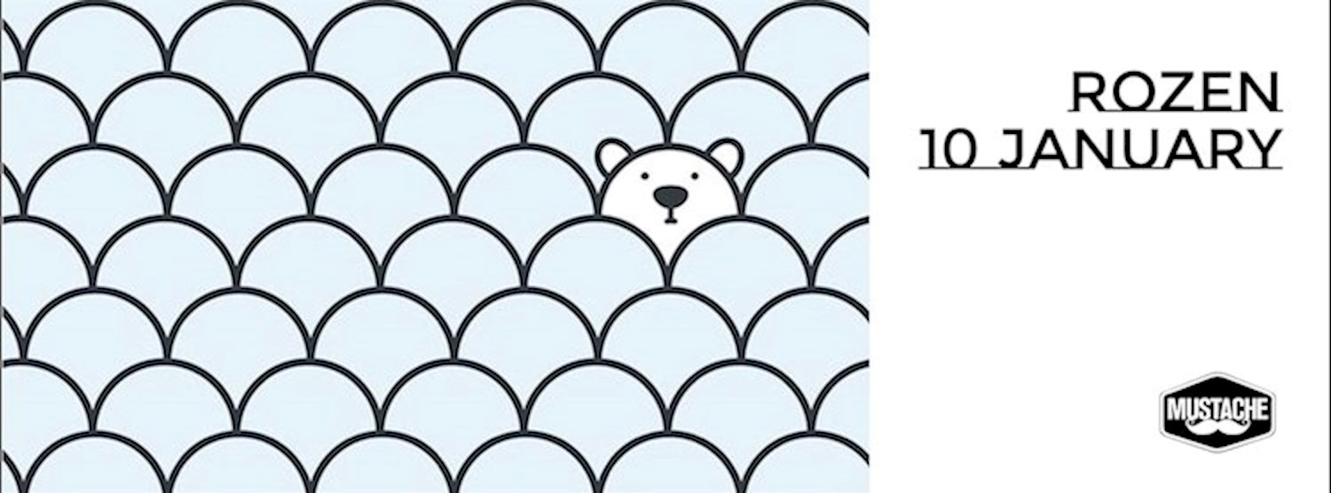 ROZEN at Mustache Zipevent