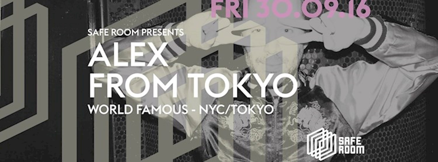 Alex From Tokyo (World Famous / Innervisions) Zipevent