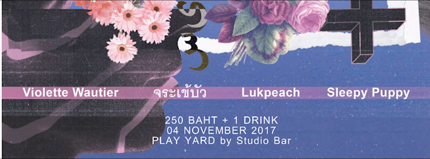 สาว สาว สาว AT PLAY YARD by Studio Bar Zipevent