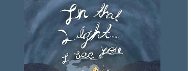 In That Light…I See You Zipevent