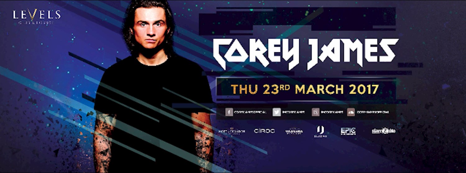 COREY JAMES at Levels Zipevent