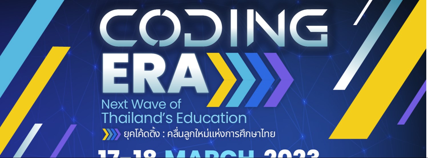 CODING ERA Next Wave of Thailand’s Education Zipevent