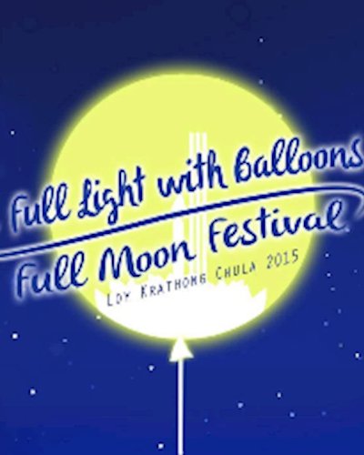 Loy Kratong Chula 2015 (Full Moon Festival) Zipevent