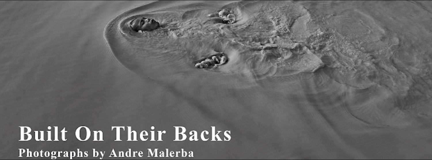 Built On Their Backs by Andre Malerba Zipevent