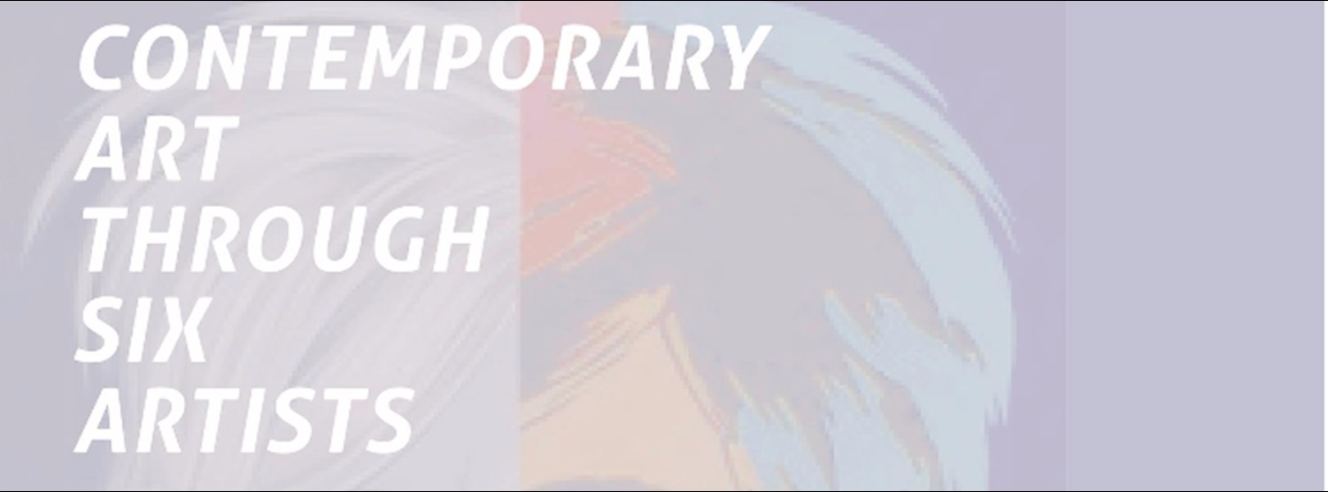 Art History Program: Contemporary Art History through Six Artists Zipevent