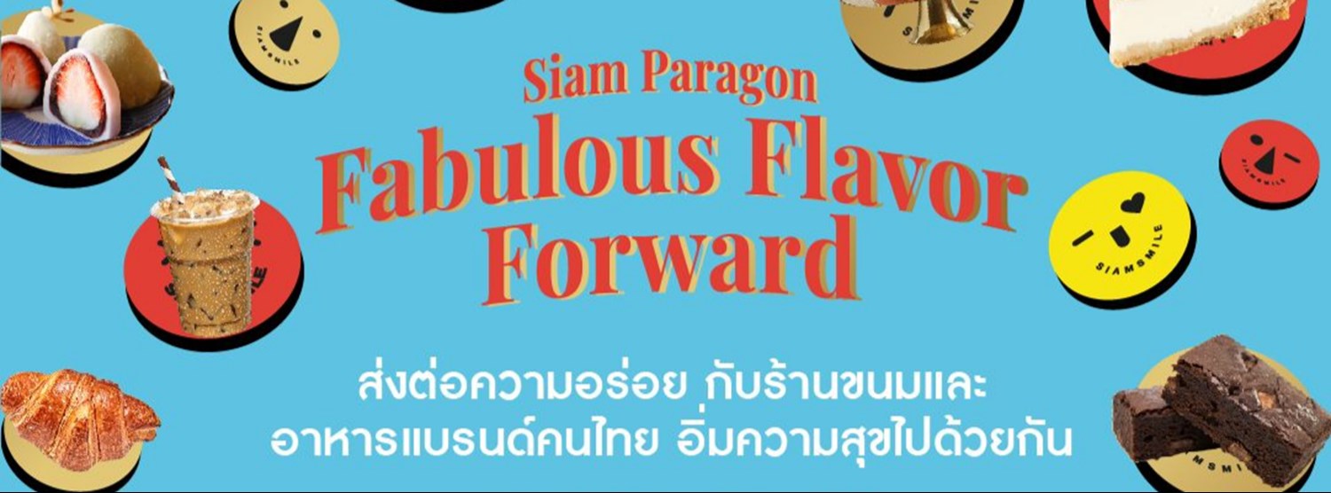 Siam Paragon Fabulous Flavor Forward Zipevent