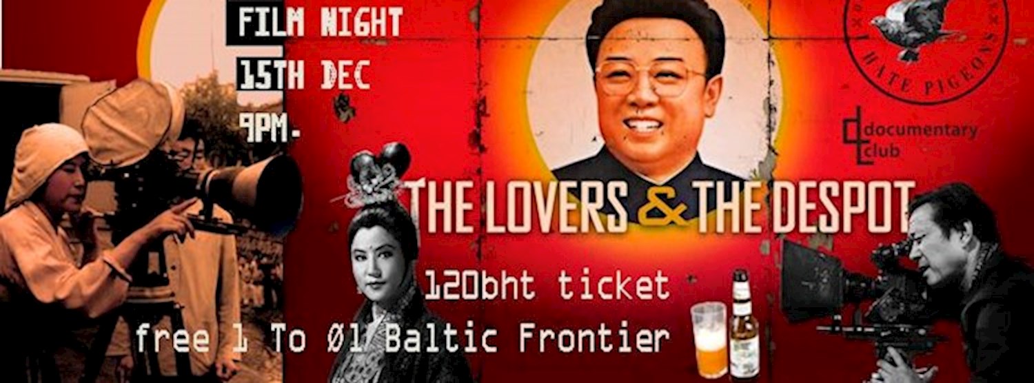 I Hate Pigeons X Doc Club present The Lovers and THe Despot Zipevent