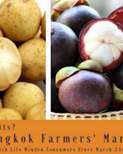 Bangkok Farmer's Market at Gateway Ekamai May 27th - 28th Zipevent