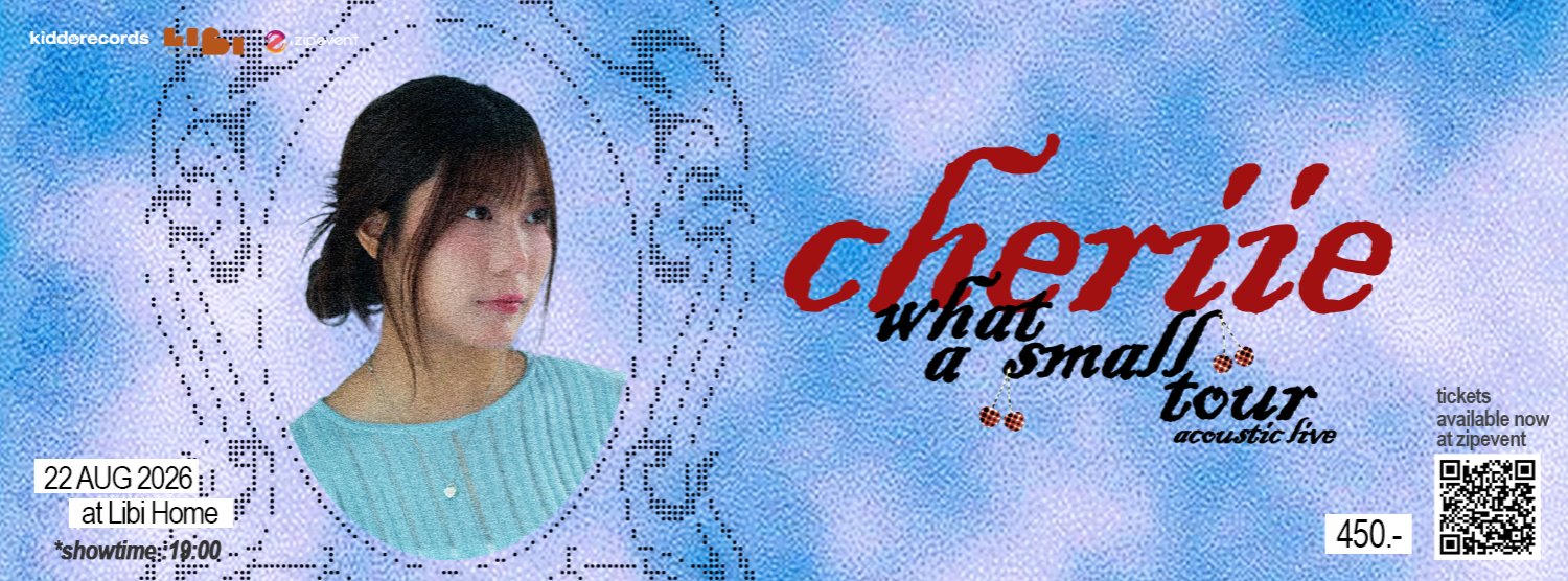 "cheriie" What a Small Tour (Acoustic Live) Zipevent
