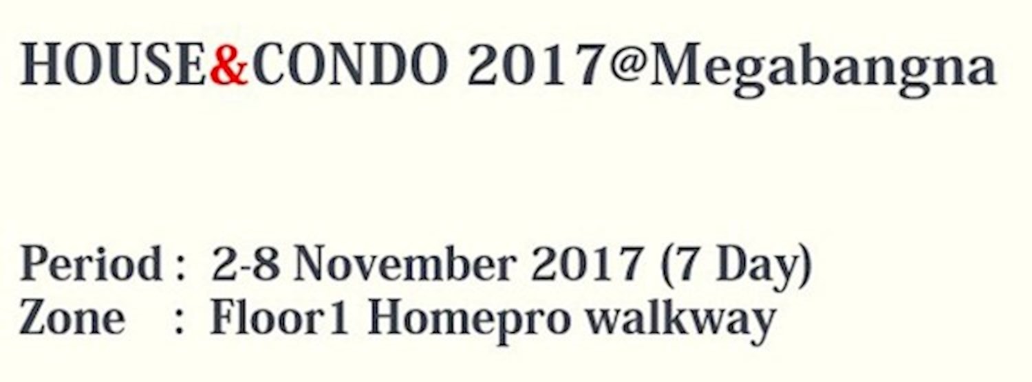 House&Condo 2017@Megabangna ครั้งที่ 5 Zipevent