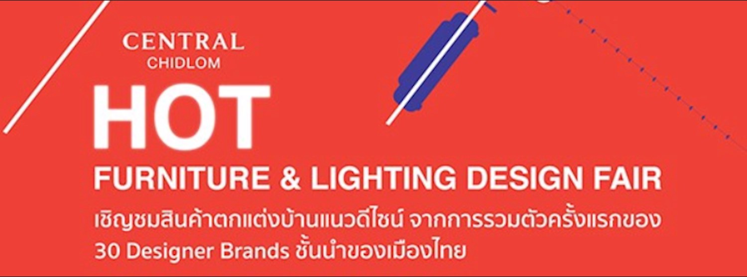 CENTRAL CHIDLOM HOT FURNITURE & LIGHTING DESIGN FAIR Zipevent
