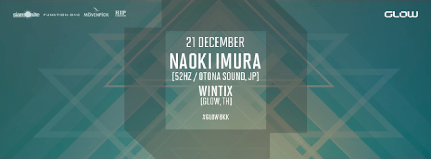 GLOW w/ Naoki Imura Zipevent