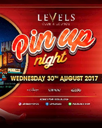PIN UP Night at Levels l Wednesday 30th August 2017 Zipevent