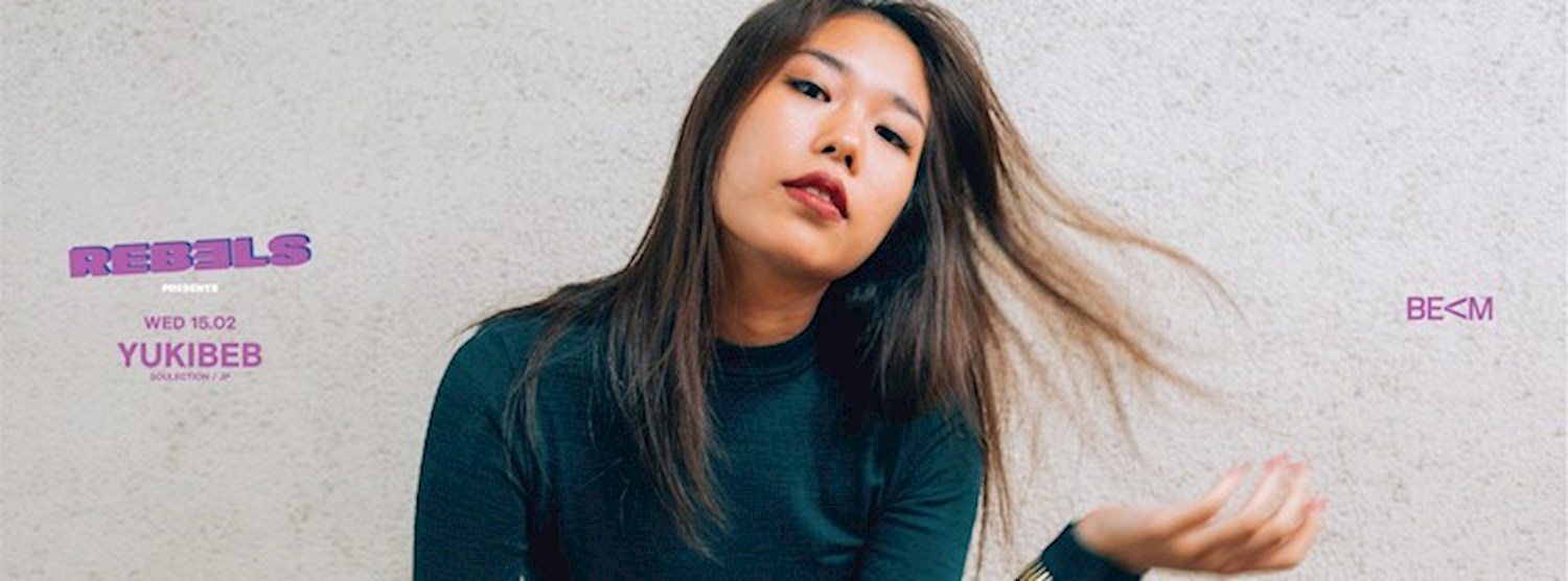 Rebels Feat. Yukibeb | BEAM Zipevent