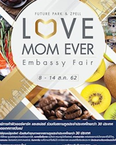 LOVE MOM EVER Embassy Fair Zipevent
