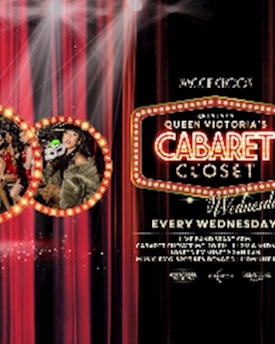 The Queen Victoria’s Cabaret Closet Wednesday at Maggie Choo's Zipevent