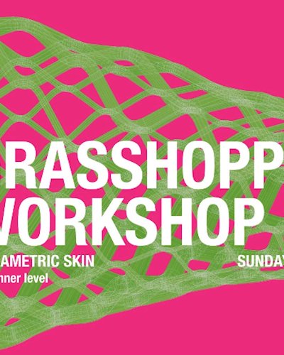Grasshopper workshop: Parametric skin Zipevent