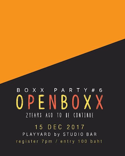 Boxx Party ครั้งที่ 6 "OPEN BOXX" Zipevent