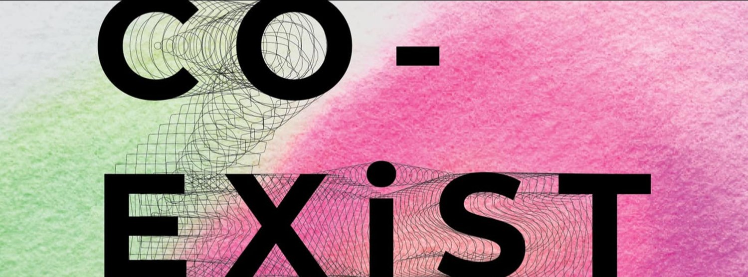 CO-EXIST- ดำรงร่วมกัน ด้วยใจโอบรับ Zipevent