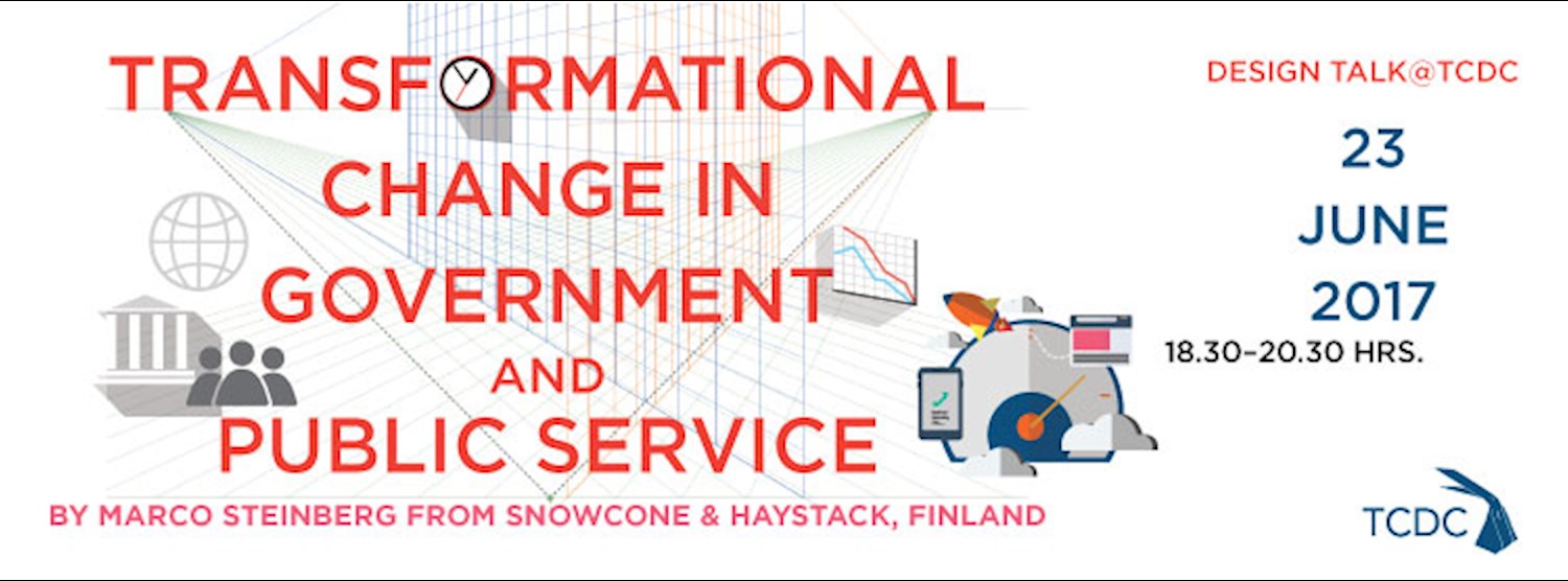 Design Talk: Transformational Change in Government and Public Service Zipevent