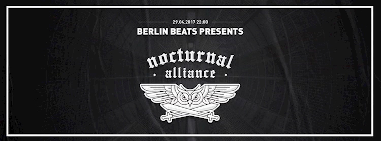 Berlin Beats presents Nocturnal Alliance Zipevent