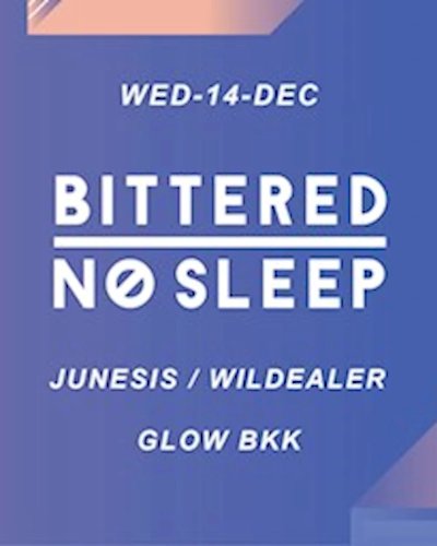 Bittered NO SLEEP Zipevent