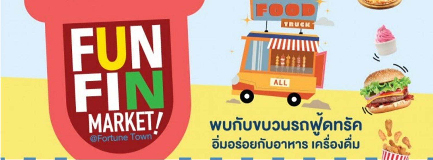 FUN FIN MARKET @FORTUNE TOWN Zipevent