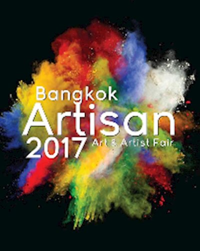 Bangkok Artisan 2017 เทศกาลศิลปะ และศิลปินกรุงเทพฯ ครั้งที่ 2 Zipevent
