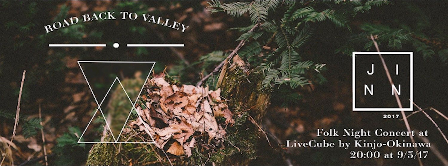Jinn "road back to valley" Concert Zipevent