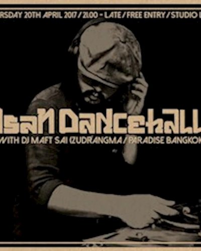 Free Entry : Isan Dancehall with Maft Sai Zipevent