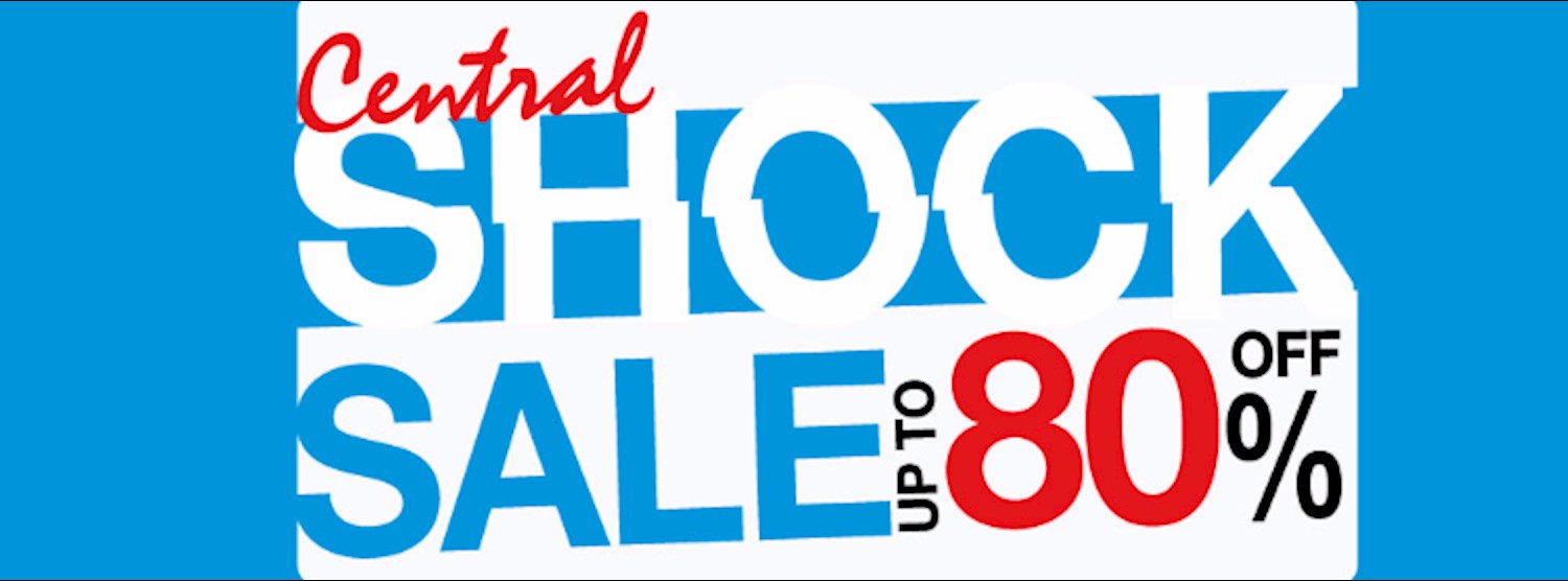 Central Shock Sale @ Future Park Zipevent